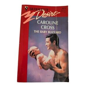 The Baby Blizzard Caroline Cross Silhouette Desire 1997 Rare Vintage Paperback